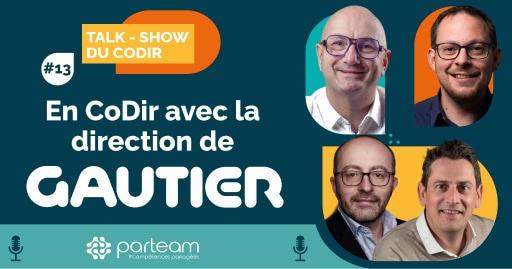 En comité de Direction avec la direction générale de Gautier Groupe. Annonce épisode 13 du Talk-show du CoDir