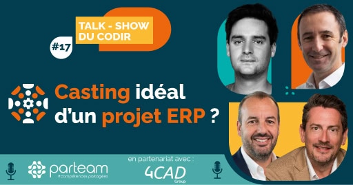 Flyer de présentation de l'épisode 17 du Talk-show du CoDir intitulé "Casting idéal d'un projet ERP ?"
